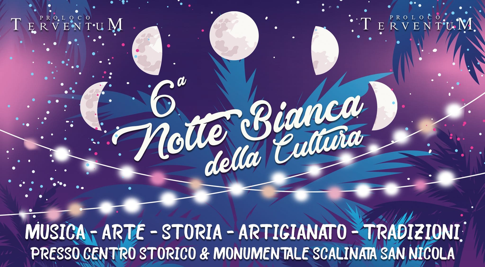 6ª Notte Bianca della Cultura - Città di Trivento