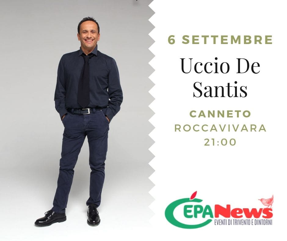 6 Settembre UCCIO DE SANTIS Teatro del Santuario di Canneto - Roccavivara