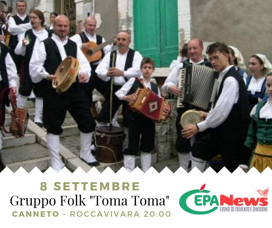 8 Settembre Gruppo Folk TOMA TOMA Teatro del Santuario di Canneto - Roccavivara